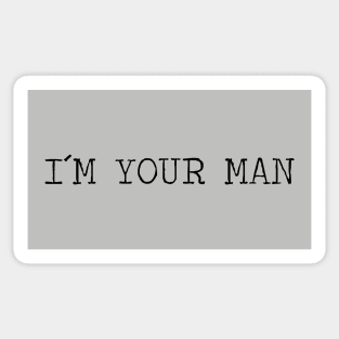 I´m Your Man, black Sticker